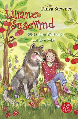 Kartonierter Einband Liliane Susewind  Rückt dem Wolf nicht auf den Pelz! von Tanya Stewner