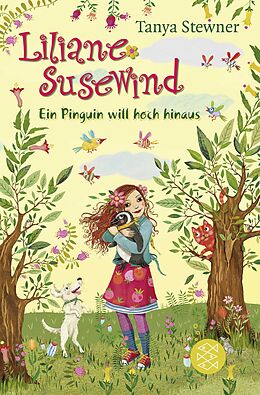 Kartonierter Einband Liliane Susewind  Ein Pinguin will hoch hinaus von Tanya Stewner