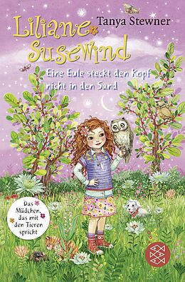 Kartonierter Einband Liliane Susewind  Eine Eule steckt den Kopf nicht in den Sand von Tanya Stewner