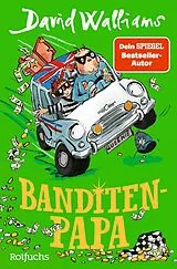 Kartonierter Einband Banditen-Papa von David Walliams