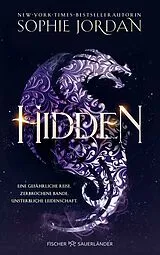 Kartonierter Einband Hidden von Sophie Jordan