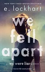 Kartonierter Einband We Fell Apart von E. Lockhart