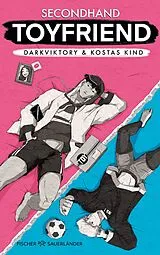 Kartonierter Einband (Kt) Secondhand Toyfriend von darkviktory, Kostas Kind