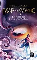E-Book (epub) Map of Magic  Das Rätsel des leuchtenden Orakels (Bd. 3) von Carrie Ryan, John Parke Davis