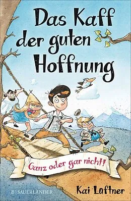 E-Book (epub) Das Kaff der guten Hoffnung  Ganz oder gar nicht! von Kai Lüftner