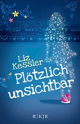 E-Book (epub) Plötzlich unsichtbar von Liz Kessler