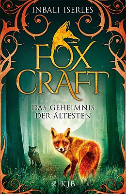 E-Book (epub) Foxcraft  Das Geheimnis der Ältesten von Inbali Iserles