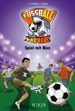 E-Book (epub) Fußball-Haie: Spiel mit Biss von Andreas Schlüter, Irene Margil