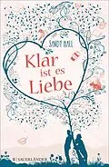 E-Book (epub) Klar ist es Liebe von Sandy Hall