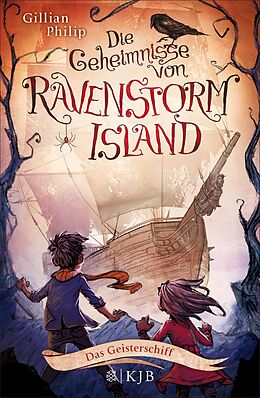 E-Book (epub) Die Geheimnisse von Ravenstorm Island  Das Geisterschiff von Gillian Philip