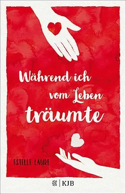 E-Book (epub) Während ich vom Leben träumte von Estelle Laure