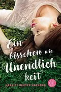 E-Book (epub) Ein bisschen wie Unendlichkeit von Harriet Reuter Hapgood