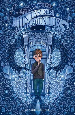 E-Book (epub) Hinter der blauen Tür von Marcin Szczygielski