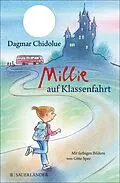 E-Book (epub) Millie auf Klassenfahrt von Dagmar Chidolue