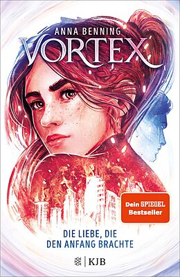 E-Book (epub) Vortex  Die Liebe, die den Anfang brachte von Anna Benning