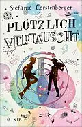 E-Book (epub) Plötzlich vertauscht von Stefanie Gerstenberger