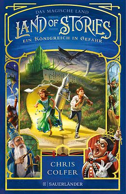 E-Book (epub) Land of Stories: Das magische Land  Ein Königreich in Gefahr von Chris Colfer