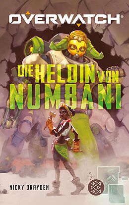 E-Book (epub) Overwatch  Die Heldin von Numbani von Nicky Drayden
