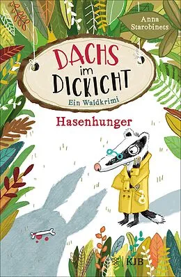 E-Book (epub) Dachs im Dickicht  Hasenhunger von Anna Starobinets