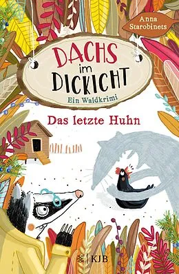 E-Book (epub) Dachs im Dickicht  Das letzte Huhn von Anna Starobinets