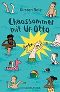 E-Book (epub) Chaossommer mit Ur-Otto von Kirsten Boie