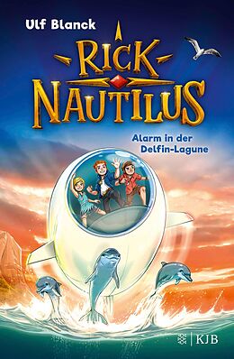 E-Book (epub) Rick Nautilus  Alarm in der Delfin-Lagune von Ulf Blanck