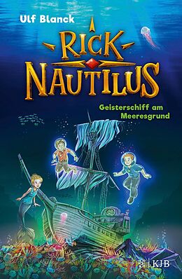 E-Book (epub) Rick Nautilus  Geisterschiff am Meeresgrund von Ulf Blanck