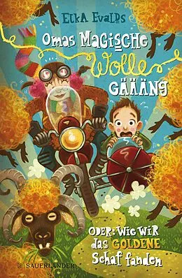 E-Book (epub) Omas magische Wolle-Gäääng oder Wie wir das goldene Schaf fanden von Elka Evalds