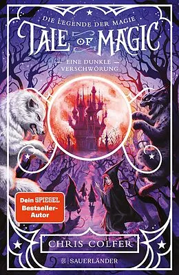 E-Book (epub) Tale of Magic: Die Legende der Magie 2  Eine dunkle Verschwörung von Chris Colfer