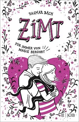 E-Book (epub) Zimt  Für immer von Magie berührt von Dagmar Bach