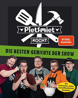 E-Book (epub) PietSmiet kocht. Die besten Gerichte der Show von PietSmiet
