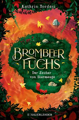 E-Book (epub) Brombeerfuchs  Der Zauber von Sturmauge von Kathrin Tordasi