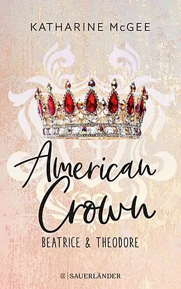 E-Book (epub) American Crown  Beatrice & Theodore von Katharine McGee