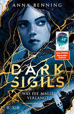 E-Book (epub) Dark Sigils  Was die Magie verlangt von Anna Benning