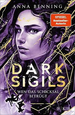 E-Book (epub) Dark Sigils  Wen das Schicksal betrügt von Anna Benning