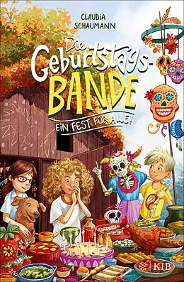 E-Book (epub) Die Geburtstagsbande. Ein Fest für alle! von Claudia Schaumann