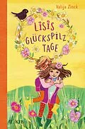 E-Book (epub) Lisis Glückspilztage von Valija Zinck