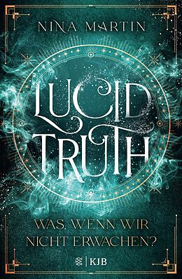 E-Book (epub) Lucid Truth  Was, wenn wir nicht erwachen? von Nina Martin
