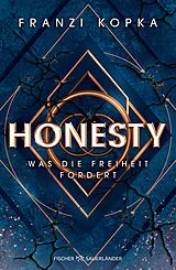 E-Book (epub) Honesty. Was die Freiheit fordert von Franzi Kopka