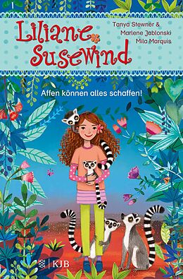 E-Book (epub) Liliane Susewind  Affen können alles schaffen! von Tanya Stewner, Marlene Jablonski