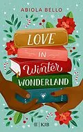 E-Book (epub) Love in Winter Wonderland von Abiola Bello