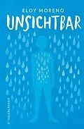 E-Book (epub) Unsichtbar von Eloy Moreno