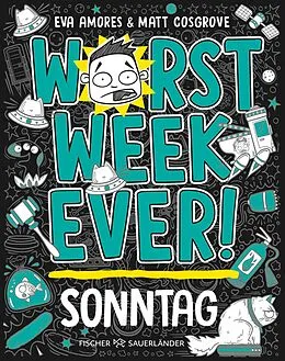 E-Book (epub) Worst Week Ever  Sonntag von Matt Cosgrove, Eva Amores