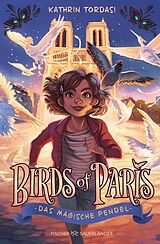 E-Book (epub) Birds of Paris  Das magische Pendel von Kathrin Tordasi