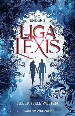 E-Book (epub) Liga Lexis  Silberhelle Welten von Mo Enders