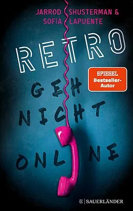 E-Book (epub) RETRO  Geh nicht online von Jarrod Shusterman, Sofía Lapuente