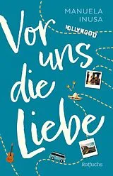 E-Book (epub) Vor uns die Liebe von Manuela Inusa