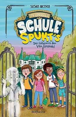 E-Book (epub) In unserer Schule spukt's  Das Geheimnis der Villa Einsiedel von Susan Niessen