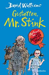 E-Book (epub) Gestatten, Mr. Stink von David Walliams