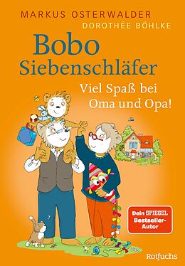 E-Book (epub) Bobo Siebenschläfer: Viel Spaß bei Oma und Opa! von Markus Osterwalder